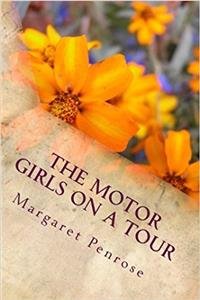 The Motor Girls on a Tour: Keeping a Strange Promise: Volume 2