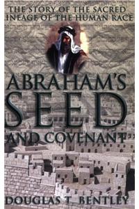 Abraham's Seed and Covenant