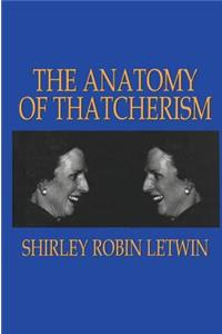 The Anatomy of Thatcherism