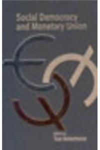 Social Democracy and Monetary Union