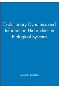 Evolutionary Dynamics and Information Hierarchies in Biological Systems