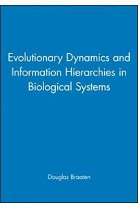 Evolutionary Dynamics and Information Hierarchies in Biological Systems