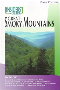 The Insiders' Guide to the Great Smoky Mountains