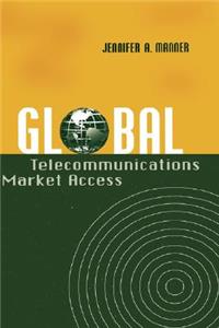 Global Telecommunications Market Access