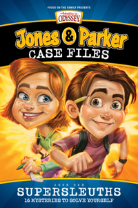 Jones & Parker Case Files: Supersleuths