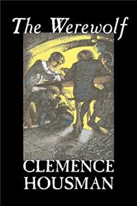Werewolf by Clemence Housman, Fiction, Fantasy, Horror, Mystery & Detective