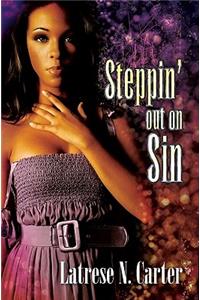 Steppin' Out On Sin