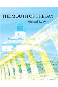 The Mouth of the Bay