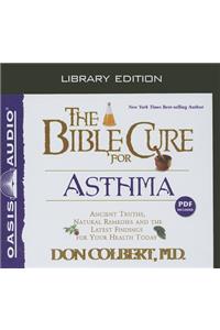 Bible Cure for Asthma (Library Edition)