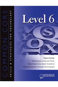 Common Core Skills & Strategies for Vocabulary Level 6