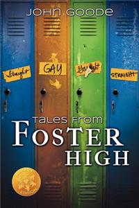 Tales from Foster High [Library Edition]