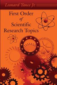 First Order of Scientific Research Topics