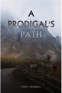 A Prodigal's Path
