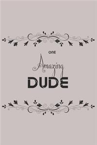 One Amazing Dude