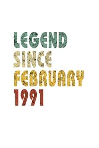 Legend Since February 1991: Retro Birthday Gift Notebook With Lined Wide Ruled Paper. Funny Quote Sayings 5 x 8 Notepad Journal For Taking Notes For People Born In February 199