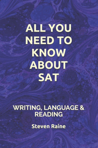 All You Need to Know about the SAT