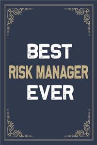 Best Risk Manager Ever