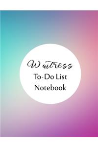 Waitress To Do List Notebook