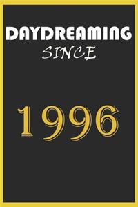 Daydreaming Since 1996 Notebook Birthday Gift