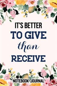 It's Better to Give Than Receive