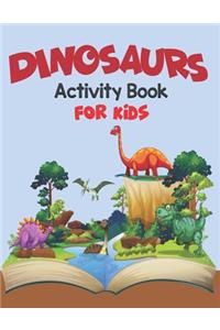 Dinosaurs Activity Book For Kids.