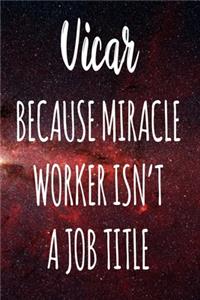 Vicar Because Miracle Worker Isn't A Job Title