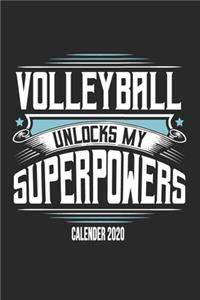 Volleyball Unlocks My Superpowers Calender 2020