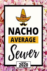 Nacho Average Sewer