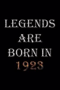 Legends Are Born In 1923 Notebook