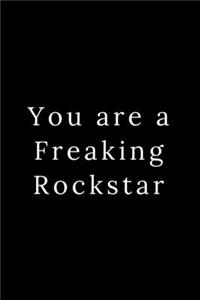 You are a Freaking Rockstar