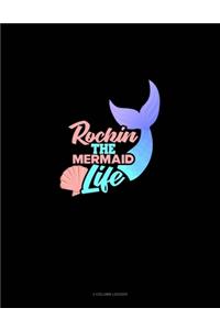 Rockin' The Mermaid Life: 3 Column Ledger