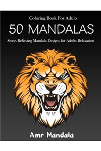 50 Mandalas Coloring Book For Adults
