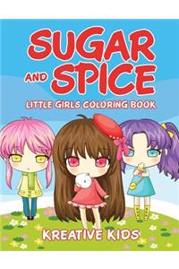 Sugar and Spice Little Girls Coloring Book