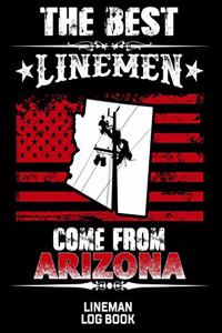 The Best Linemen Come From Arizona Lineman Log Book