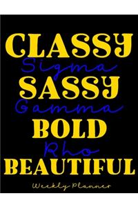 Classy Sassy Bold Beautiful (Weekly Planner)