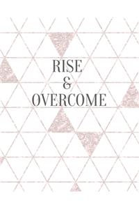 Rise And Overcome