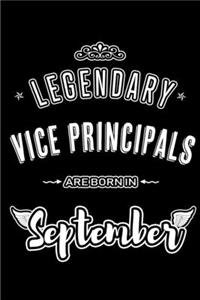 Legendary Vice Principals are born in September