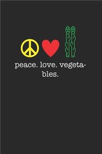 Peace Love Vegetables 120 Page Notebook Lined Journal
