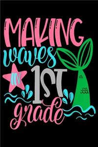 Making Waves In 1st Grade