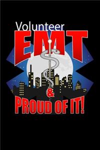 Volunteer EMT & Proud Of It