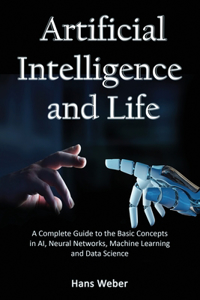 Artificial Intelligence and Life