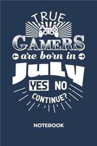 True Gamers Are Born In July