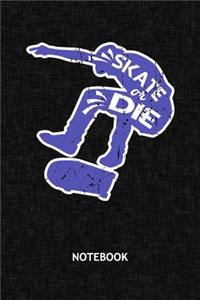 Skate Or Die