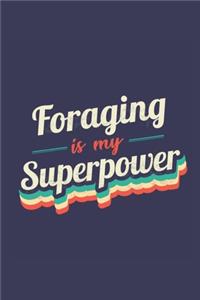 Foraging Is My Superpower