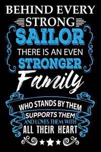 Behind Every Strong Sailor There Is an Even Stronger Family Who Stands By Them And Loves Them With All Their Heart