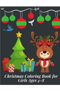 Christmas Coloring Book for Girls Ages 4-8: Unique Christmas Coloring Book for Kids Fun Children's Christmas Gift or Present for Toddlers & Kids 50 Beautiful Pages to Color with Santa Claus, R