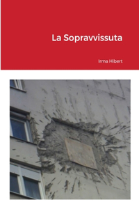La Sopravvissuta