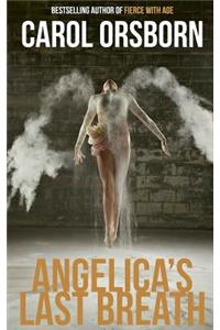 Angelica's Last Breath