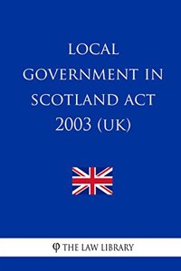 Local Government in Scotland Act 2003 (UK)