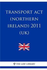 Transport Act (Northern Ireland) 2011 (UK)